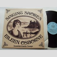 nw000736 (Eileen OSBORNE — Singing Shores Scottish Gaelic Songs)