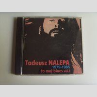 nw001173 (Tadeusz NALEPA — 1979-1985 To moj blues vol. 1)