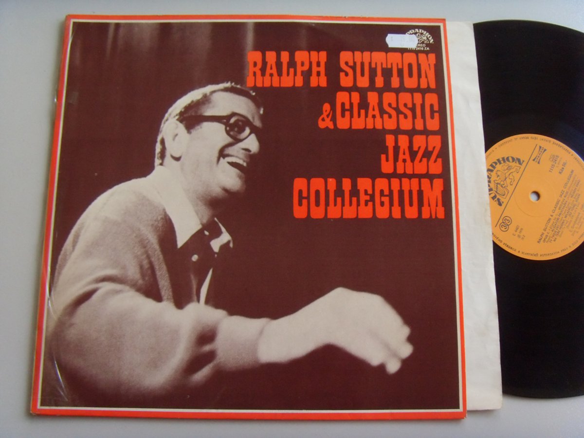 Ralph SUTTON Ralph SUTTON & CLASSIC JAZZ COLLEGIUM 2 Ralph SUTTON Ralph SUTTON & CLASSIC JAZZ COLLEGIUM 2