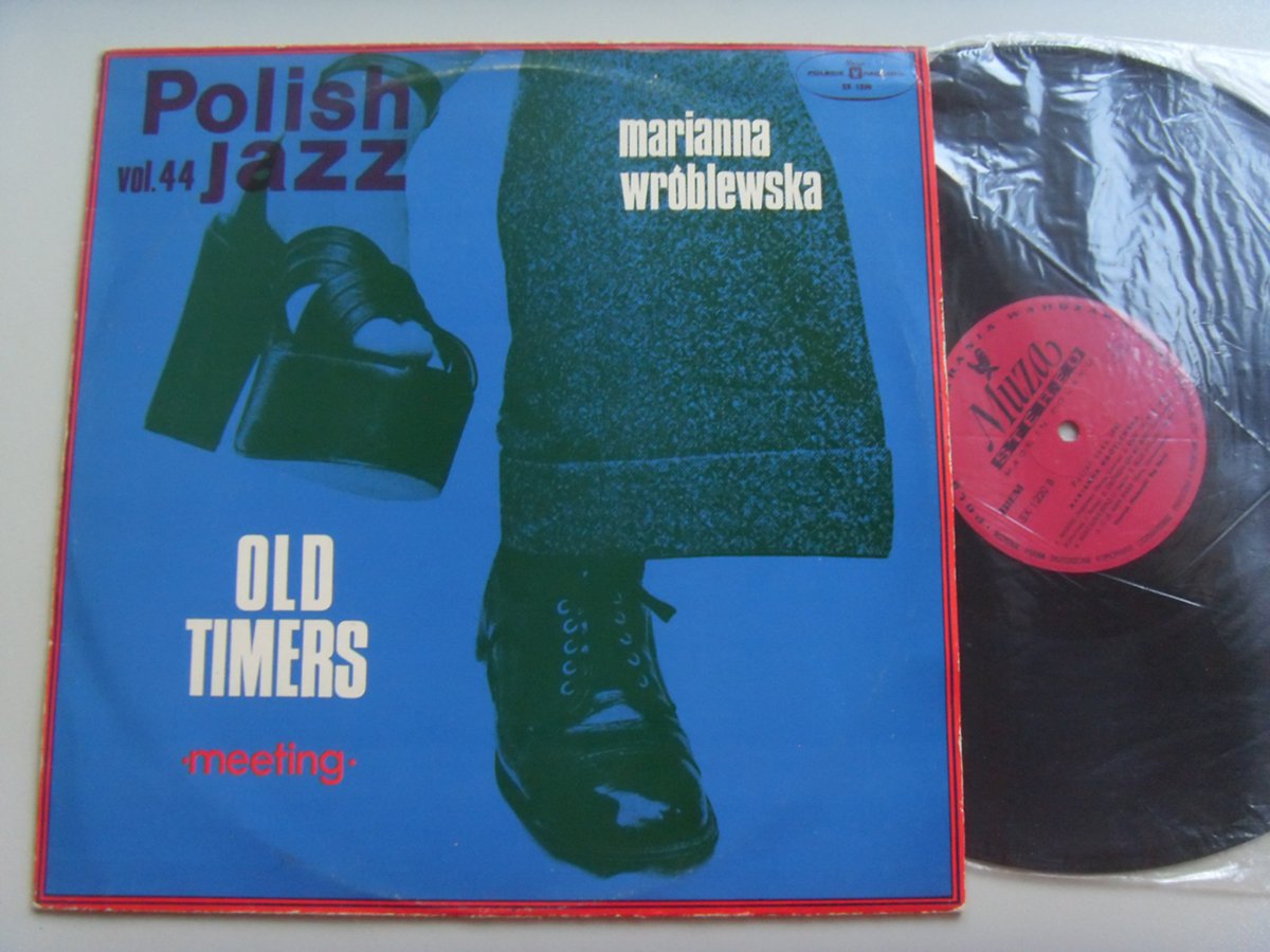Marianna WROBLEWSKA & OLD TIMERS Meeting 2 Marianna WROBLEWSKA & OLD TIMERS Meeting 2